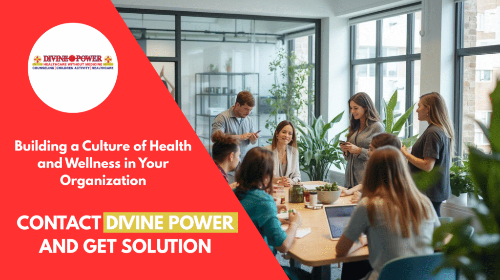 Culture of Health and Wellness in the Workplace